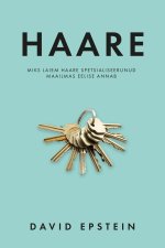 Haare. Miks laiem haare spetsialiseerunud maailmas eelise annab