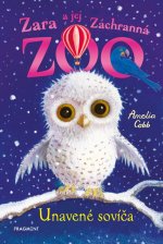 Zara a jej Záchranná zoo - Unavené sovíča