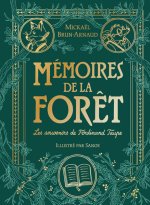 Mémoires de la forêt - Tome 1 - Les Souvenirs de Ferdinand Taupe - Edition luxe