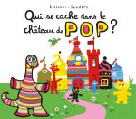 Qui se cache dans le chateau de Pop ?