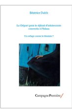 Le Départ pour le Djihad d'Adolescents convertis à l'Islam