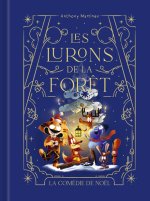 Les Lurons de la forêt  Le premier Noel des Lurons