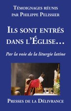 Ils sont entrés dans l'Eglise…