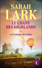 Le chant des Highlands, Tome 1 : La promesse des étoiles
