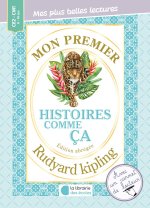 Mon premier Rudyard Kipling - Histoires comme ça