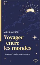 Voyager entre les Mondes