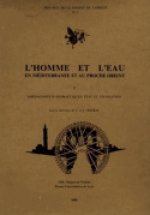 L'HOMME ET L'EAU EN MEDITERRANEE ET AU PROCHE-ORIENT, II.