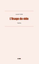 L'Usage du vide