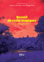 RECUEIL DE RECITS UTOPIQUES : SUR LE THEME DES ECOTONES