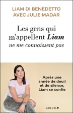 Les gens qui l'appellent Liam ne la connaissent pas