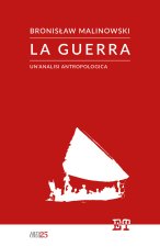 guerra. Un'analisi antropologica