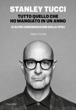 Tutto quello che ho mangiato in un anno (e altre considerazioni sulla vita)