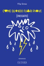 Come quando fuori piove