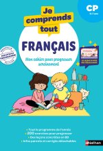 Je comprends tout - Français CP 6-7 ans