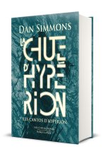 Hypérion - La chute d'Hypérion - Collector - Ailleurs et Demain : la bibliotheque tome 1 - Le cycle d'Hypérion - Tome 1