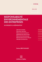 Préjudice écologique : de la menace à l'avantage environnemental