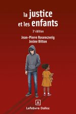 La justice et les enfants. 3e éd.