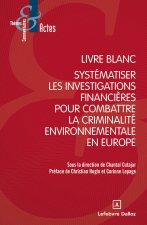 Livre blanc sur la criminalité environnementale
