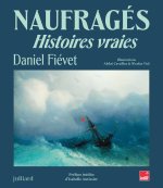Naufragés - Histoires vraies - version brochée