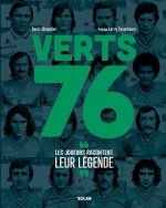 Verts 76, ils racontent leur légende