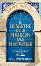 Le désastre de la maison des notables
