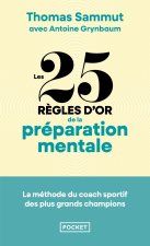 Les 25 règles d'or de la préparation mentale