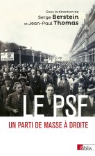 Le PSF. Un parti de masse à droite