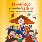 La maitresse qui n'aimait pas les élèves - Collector