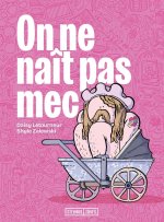 On ne nait pas mec