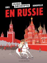 HugoDécrypte en Russie - Tome 1