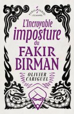 L' Incroyable imposture  du Fakir Birman