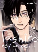 Tashiro est un peu...