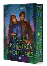 Sous ces astres infortunés (relié) - Tome 01
