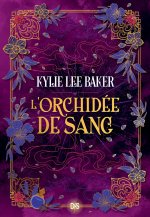 L'Orchidée de sang (broché) - Tome 02 L'Alchimiste écarlate