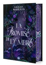 La Promise des ombres - Tome 02 Le Voile écarlate (relié)