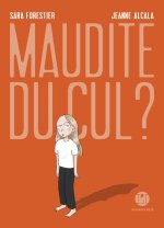 Maudite du cul