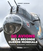 Les Avions de la Seconde guerre mondiale