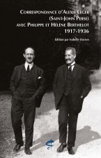 Correspondance d'Alexis Leger (Saint-John Perse) avec Philippe et Hélène Berthelot (1917-1936)