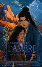 La Prophétie de l'ambre - Tome 2 Le Sceau de la Confidente