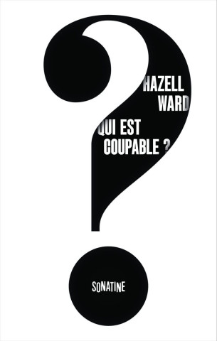 Qui est coupable ?