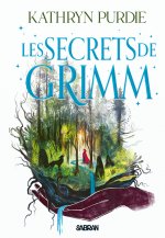 Les Secrets de Grimm (broché) - Tome 02 La Forêt de Grimm