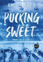 Pucking Sweet - broché (édition française)