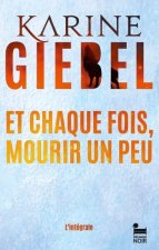 Et chaque fois mourir un peu - COLLECTOR - Livre 1 et 2