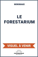 Le Forestarium