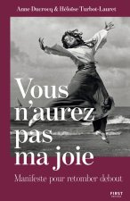 Vous n'aurez pas ma joie