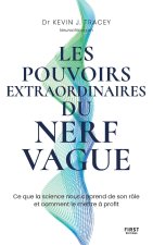 Les incroyables pouvoirs du nerf vague