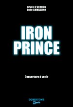 Iron Prince - Partie 1 - Tome 1