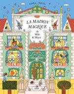 La maison magique de Milo et Mizzi
