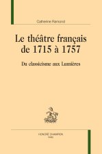 Le théâtre français de 1715 à 1757