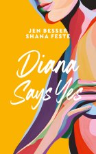 Diana says yes - Tome 3